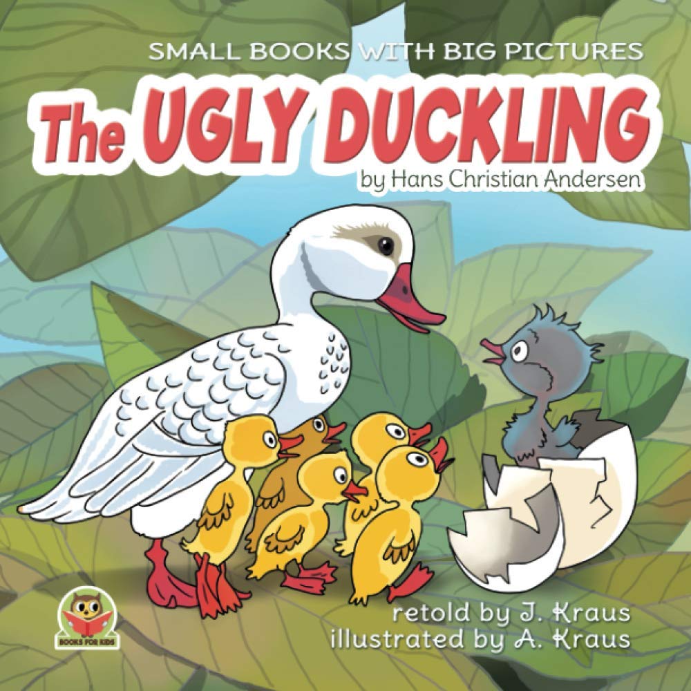 THE UGLY DUCKLING: A Cute Fairy Tale for Kids. Great to for